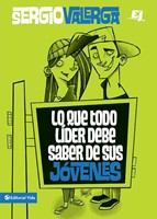 Lo que todo líder debe saber de sus jóvenes (Paperback)