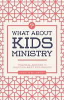 What about Kids Ministry?