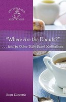 Where Are The Donuts...? (Paperback)