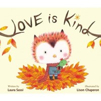 Love Is Kind (Hard Cover)