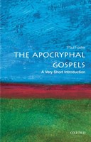 Apocryphal Gospels, The: A Very Short Introduction