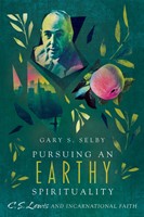 Pursuing An Earthly Spirituality