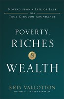 Poverty, Riches and Wealth (Paperback)