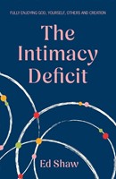 The Intimacy Deficit (Paperback)
