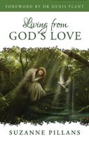 Living from God's Love (Paperback)