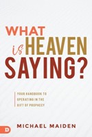 What is Heaven Saying?