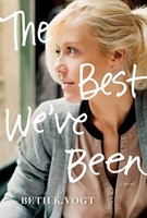 The Best We’ve Been