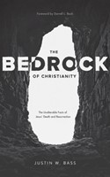 The Bedrock of Christianity (Paperback)