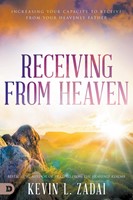 Receiving from Heaven (Paperback)