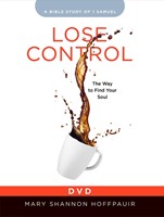 Lose Control Women's Bible Study DVD