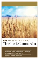 40 Questions About the Great Commission (Paperback)