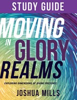 Moving in Glory Realms Study Guide (Paperback)