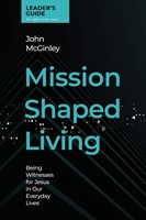 Mission-Shaped Living Leaders Guide (Paperback)