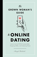 The Grown Woman's Guide to Online Dating (Paperback)
