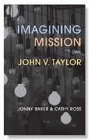 Imagining Mission with John V. Taylor (Paperback)
