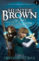 Hunter Brown and the Secret of the Shadow