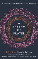 Rhythm of Prayer, A