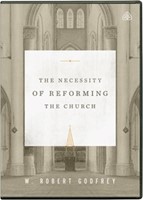 The Necessity of Reforming the Church DVD (DVD)