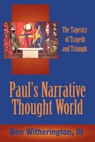 Paul's Narrative Thought World (Paperback)