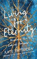 Living for Eternity
