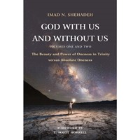 God With Us and Without Us, Volumes One and Two (Hard Cover)