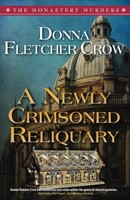 Newly Crimsoned Reliquary, A (Paperback)