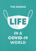 Life in a Covid-19 World (Paperback)