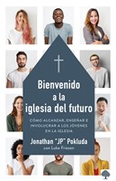 Bienvenido a la Iglesia del Futuro (Paperback)