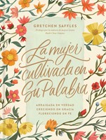 mujer cultivada en Su Palabra, La (Hard Cover)