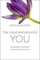 The Good and Beautiful You (Hard Cover)