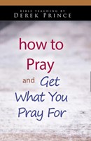 How to Pray and Get What You Pray For CD (CD-Audio)