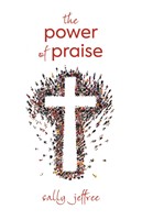 The Power of Praise (Paperback)
