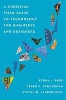A Christian Field Guide to Technology (Paperback)