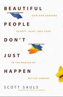 Beautiful People Don't Just Happen (Paperback)