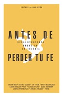 Antes de perder tu fe (Paperback)