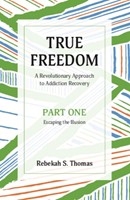 True Freedom Part Three