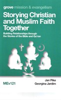 Storying Christian and Muslim Faith Together (Paperback)