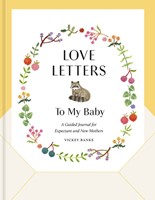 Love Letters to My Baby (Hard Cover)