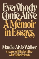 Everybody Comes Alive (Hard Cover)