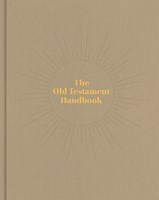 Old Testament Handbook, The: Sand Cloth-Over-Board (Hard Cover)