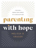 Parenting with Hope (Paperback)