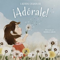 ¡Adórale! (Praise Him) (Paperback)