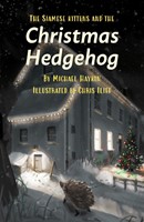 The Siamese Kittens and the Christmas Hedgehog (Paperback)