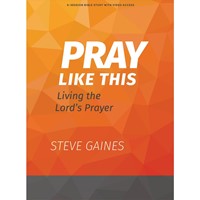 Pray Like This - Bible Study Book With Video Access (Paperback)