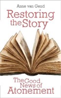 Restoring the Story (Paperback)