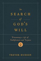 In Search Of God’s Will (Paperback)