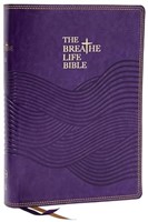 The Breathe Life Holy Bible: Faith In Action (NKJV) (Imitation Leather)