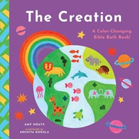 Creation, The: Colour-Changing Bible Bath Book (Other Book Format)
