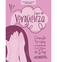 Libre De VergüEnza - Estubio BíBlico Para Mujeres Con Videos (Paperback)