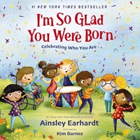 I'm So Glad You Were Born (Board Book)